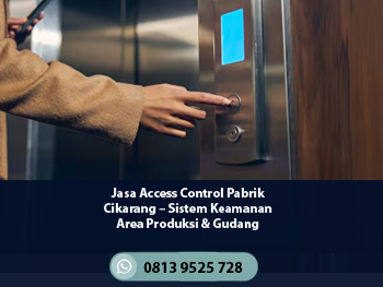 Jasa Access Control Pabrik Cikarang