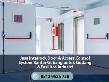 Jasa Interlock Door & Access Control System Bantar Gebang untuk Gudang & Fasilitas Industri