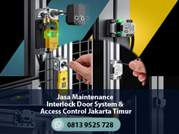 Jasa Maintenance Interlock Door System & Access Control Jakarta Timur – Solusi Profesional & Terpercaya