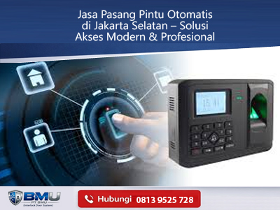 Jasa Pasang Pintu Otomatis di Jakarta Selatan – Solusi Akses Modern & Profesional