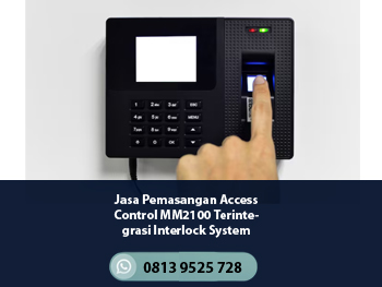 Jasa Pemasangan Access Control MM2100 Terintegrasi Interlock System
