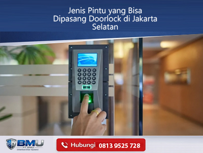 Jenis Pintu yang Bisa Dipasang Doorlock di Jakarta Selatan