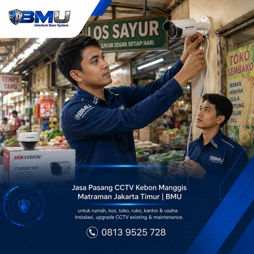 Jasa Pasang CCTV Kebon Manggis Matraman Jakarta Timur | BMU