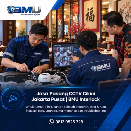 Jasa Pasang CCTV Cikini Jakarta Pusat | BMU Interlock