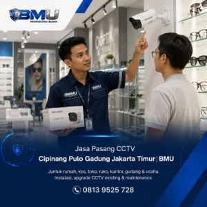 Jasa Pasang CCTV Cipinang Pulo Gadung Jakarta Timur | BMU