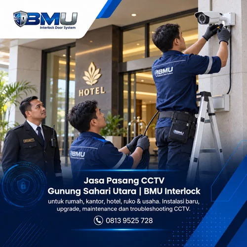 Jasa Pasang CCTV Gunung Sahari Utara | BMU Interlock