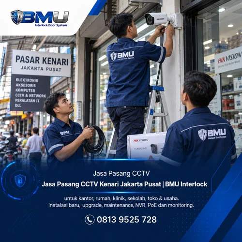 Jasa Pasang CCTV Kenari Jakarta Pusat | BMU Interlock