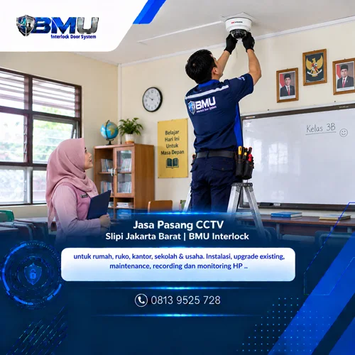 Jasa Pasang CCTV Slipi Jakarta Barat | BMU Interlock