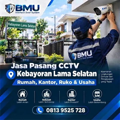 Jasa Pasang CCTV Kebayoran Lama Selatan | BMU Interlock