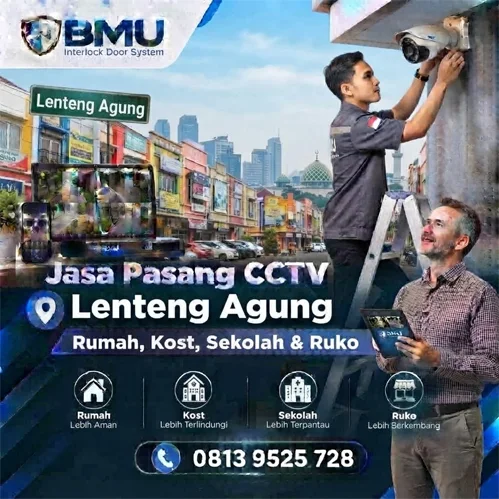 Jasa Pasang CCTV Lenteng Agung | BMU Interlock
