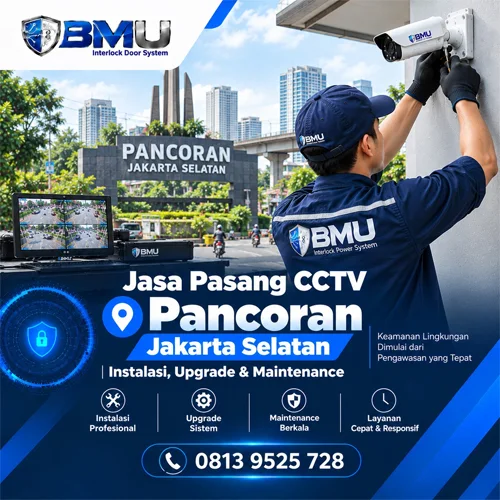 Jasa Pasang CCTV Pancoran Jakarta Selatan | BMU Interlock